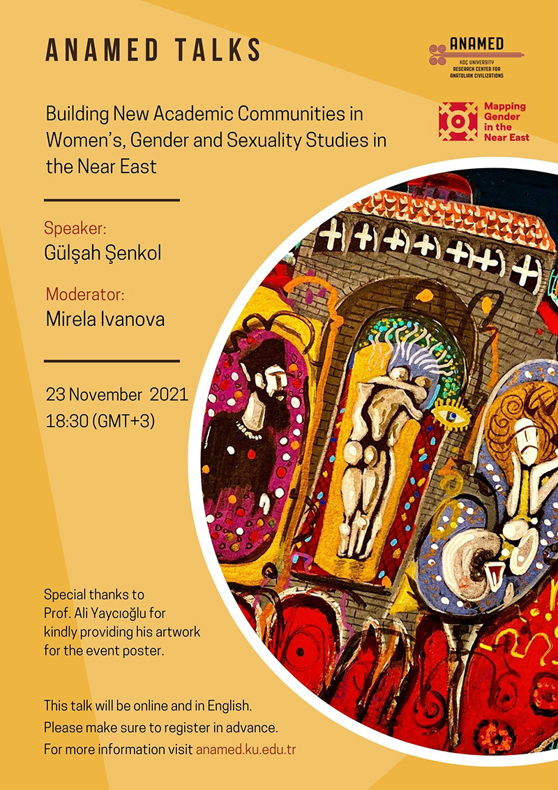 ANAMED Konuşmaları – Building New Academic Communities in Women’s, Gender and Sexuality Studies in the Near East