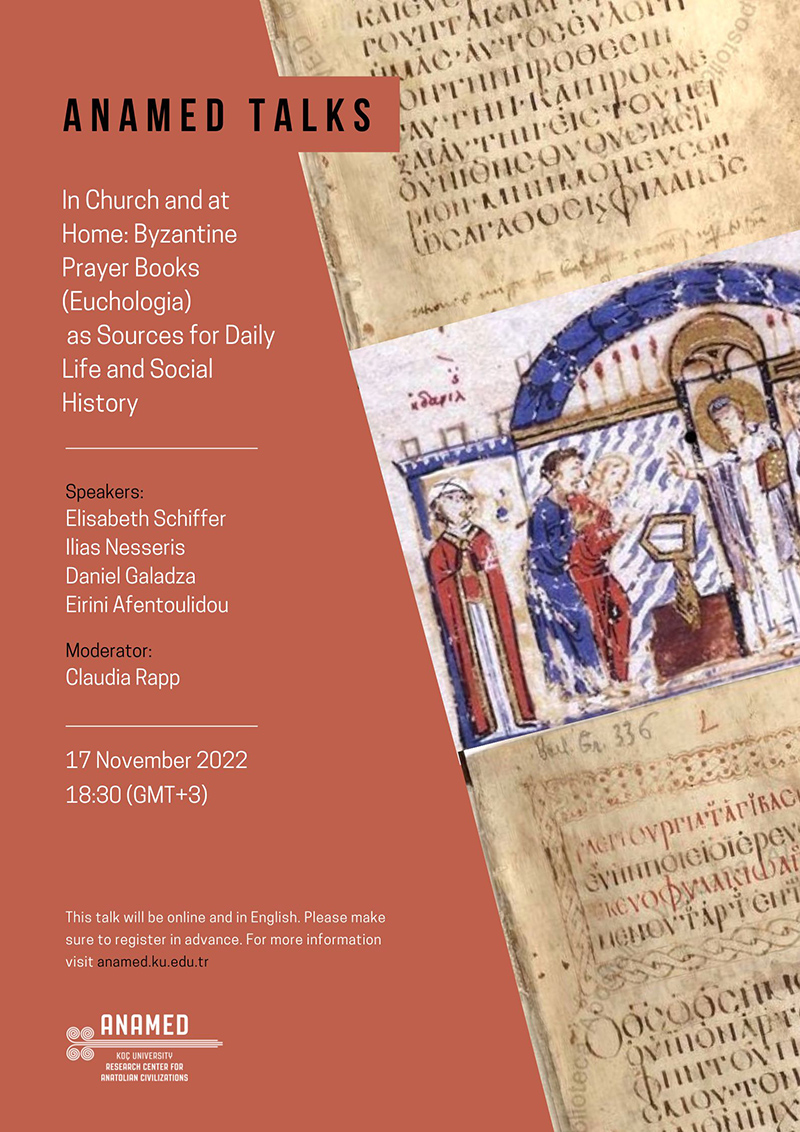 ANAMED Talks – In Church and at Home: Byzantine Prayer Books (Euchologia) as Sources for Daily Life and Social History