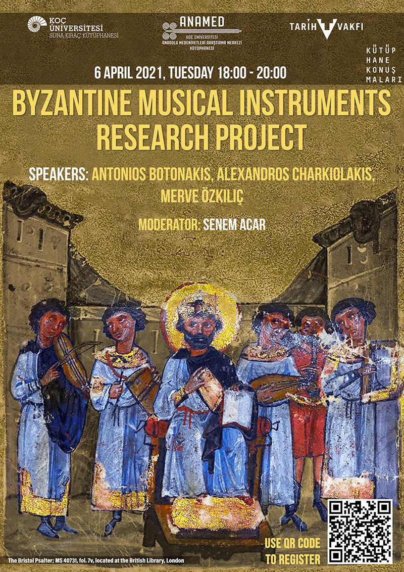 ANAMED Kütüphane Konuşmaları: Antonios Botonakis, Alexandros Charkiolakis, Merve Özkılıç, Senem Acar – Byzantine Musical Instruments (BMI) Research Project