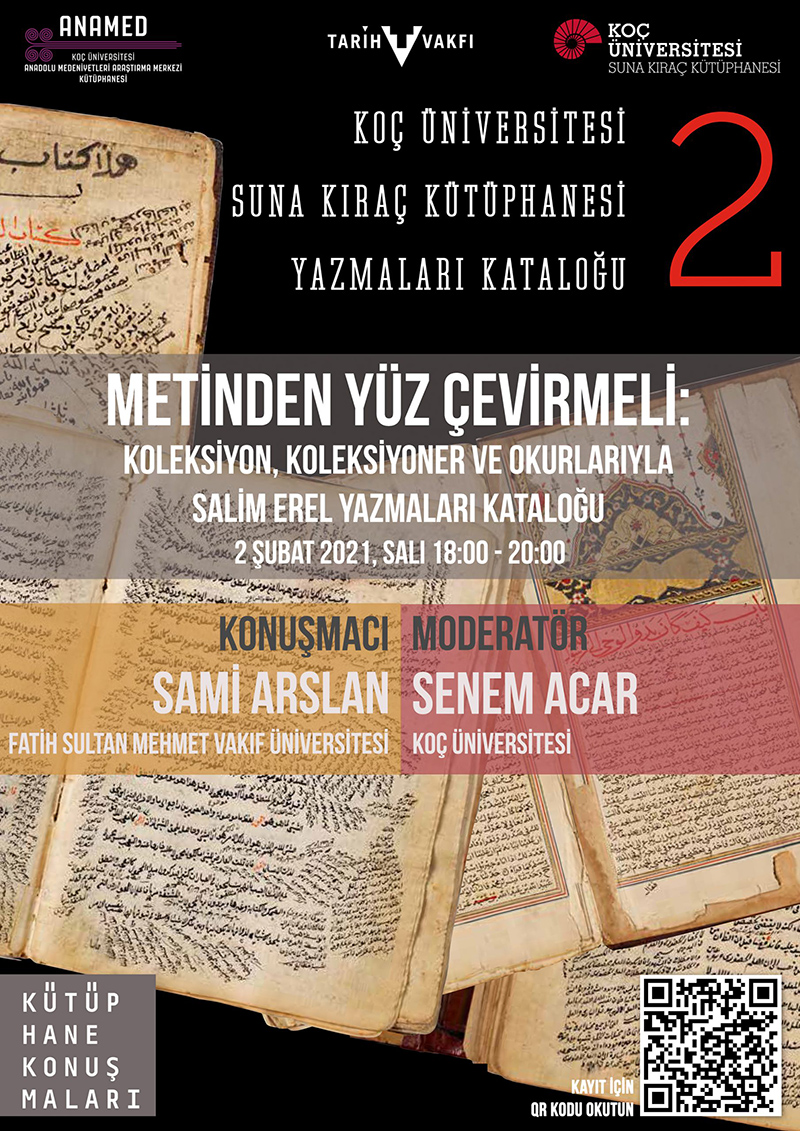 ANAMED Kütüphane Konuşmaları: Sami Arslan – Koç Üniversitesi Suna Kıraç Kütüphanesi Yazmalar Kataloğu 2