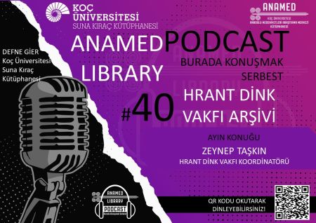 anamed_podcast_zeynep_taskin_hrant_dink_vakfi