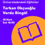 Türkiye’de Sanat Tarihi Disiplininin Ortaya Çıkışı ve Üniversitelerdeki Eğilimler