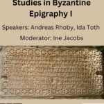 Studies in Byzantine Epigraphy I